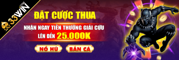 Khuyến Mãi Đặt Cược Thua 33WIN: Nhận Tiền Thưởng Giải Cứu Mỗi Ngày